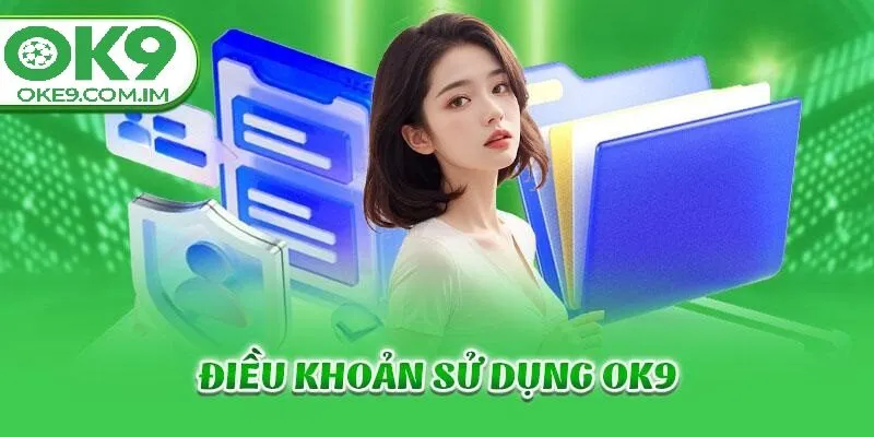 Điều khoản và điều kiện OKE9