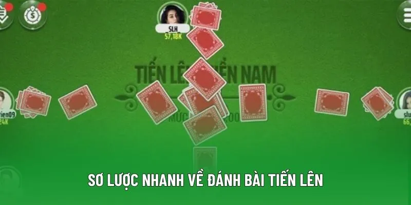 Sơ lược nhanh về đánh bài tiến lên Sơ lược nhanh về đánh bài tiến lên