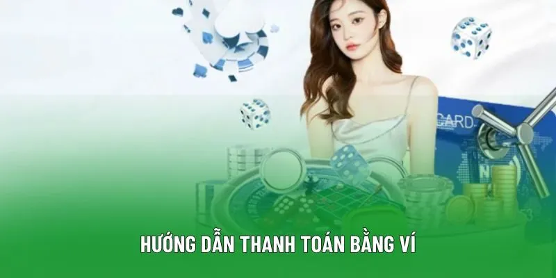 Hướng dẫn thanh toán bằng ví